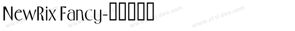 NewRix Fancy字体转换